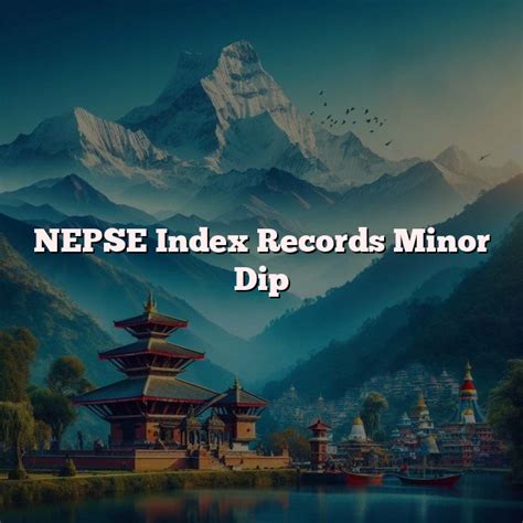 NEPSE Index Records Minor Dip » Meroshare.net.